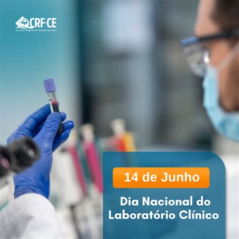 Calendário – 14 de Junho Dia Nacional do Laboratório Clínico – CRF-CE