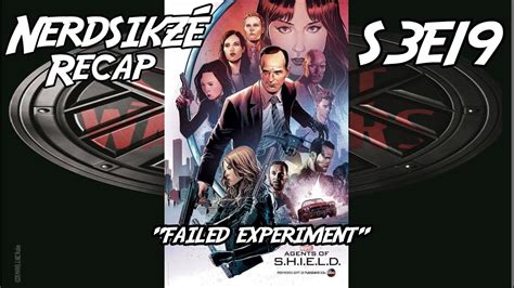 Nerdsikz Recap Agents Of Shield S E Failed Experiments