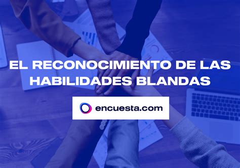 Reconocimiento De Las Habilidades Blandas