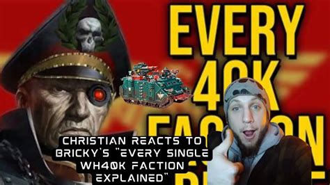 Christian Reacts To Bricky S Every Single Warhammer K Faction