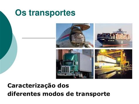 2 Os Transportes