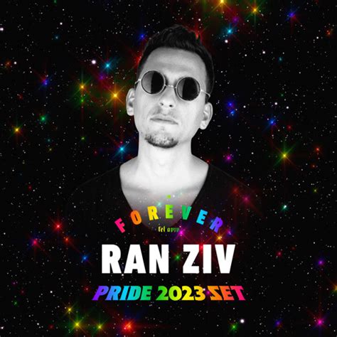 Stream Ran Ziv Pride 2023 By RANZIV Listen Online For Free On