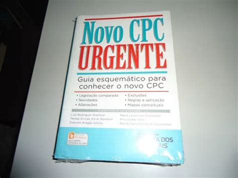 Livro Novo Cpc Urgente Guia Esquem Tico Para Conhecer O Novo Cpc