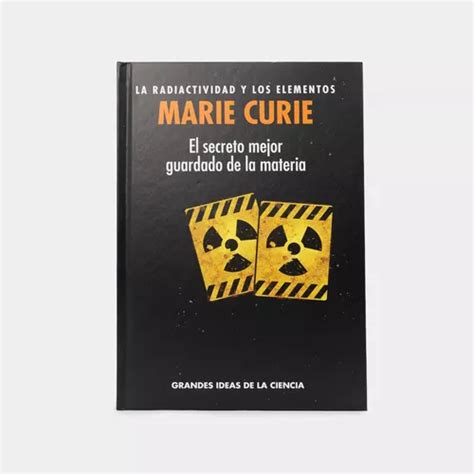 Libro Fisico La Radiactividad Y Los Elementos Marie Curie Mercadolibre