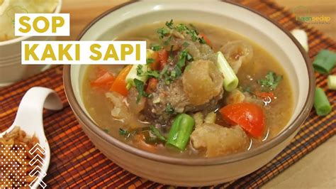 Resep Sop Kaki Sapi Enak Buat Makan Siang Keluarga YouTube