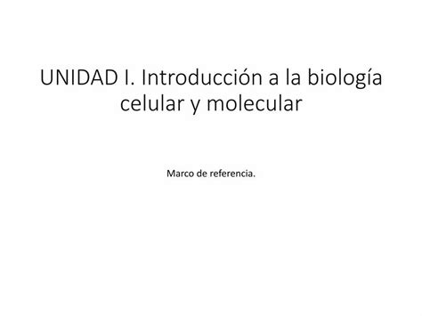 Pdf Unidad I Introducci N A La Biolog A Celular Y Molecularpeces Ens