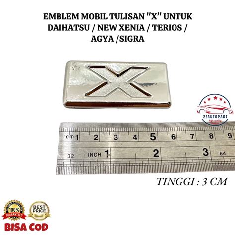 Jual Emblem Mobil Tulisan X Untuk Daihatsu New Xenia Terios Agya