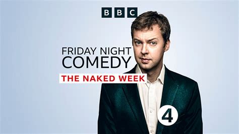 Bbc Sounds Bbc Sounds Trails The Naked Week
