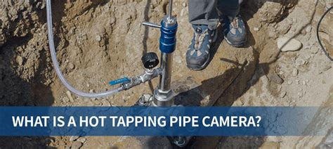 Hot Taping Pipe Camera For Potable Water Robocam America