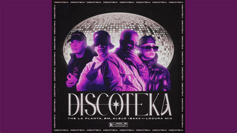 discoteka feat locura mix youtube