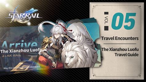 The Xianzhou Luofu Travel Guide Honkai: Star Rail | HoYoLAB