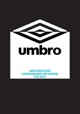 Umbro - Brand Report by EliseSibley - Issuu