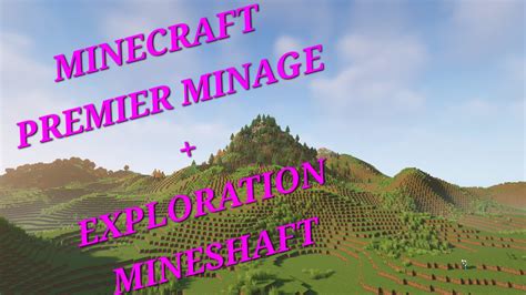 MINECRAFT SESSION MINAGE MINESHAFT LE DANGER NOUS GUETTE EP 2