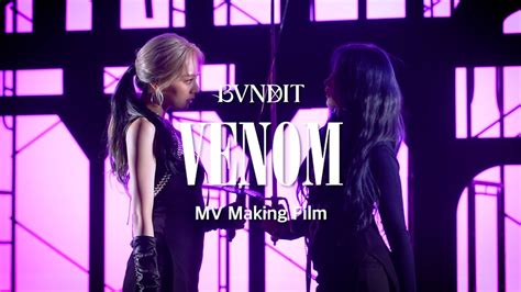 BVNDIT 밴디트 VENOM MV Making Film YouTube