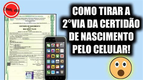 Como Tirar A Segunda Via Certid O De Nascimento Pelo Celular Youtube