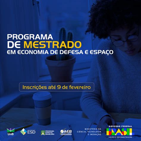 Inscri Es Para O Programa De Mestrado Em Economia De Defesa E Espa O