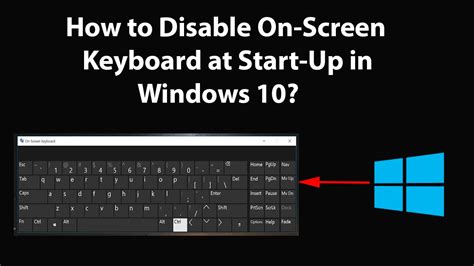 How To Disable On Screen Keyboard At Start Up In Windows 10 Video Dailymotion