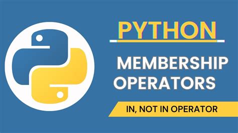 Membership Operators In Python I Python In Not In Operator Youtube