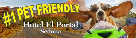 Pet Friendly Sedona Hotel |Dog Friendly Sedona | El Portal Sedona Hotel