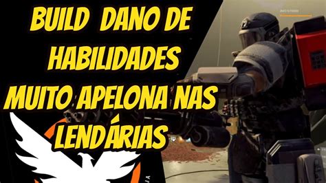 The Division 2 l Build de Habilidade para Lendárias pve Aparelho lTU9 l