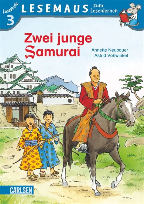 Zwei Junge Samurai Annette Neubauer Astrid Vohwinkel