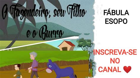 O Fazendeiro seu Filho e o Burro FÁBULA de Esopo YouTube