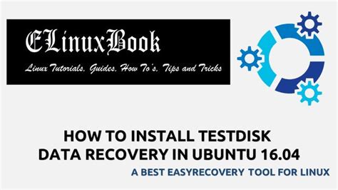 How To Install Testdisk Data Recovery In Ubuntu 1604 A Best