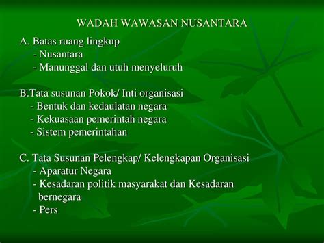 Kedudukan Fungsi Dan Tujuan Wawasan Nusantara