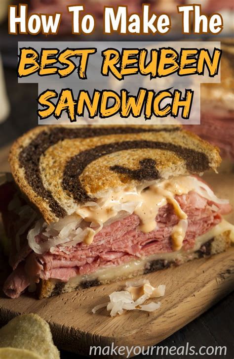 How To Make The Best Reuben Sandwich Recipe Best Reuben Sandwich