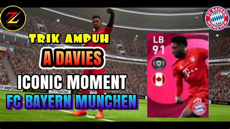 TRIK AMPUH CARA MENDAPATKAN ICONIC A DAVIES DI ICONIC MOMENT FC BAYERN