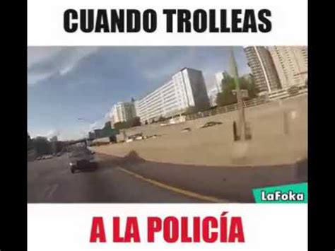 Trolleando A La Policia YouTube