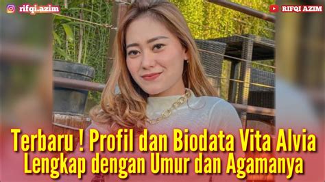 Biodata Vita Alvia Lengkap Dengan Umur Dan Agama Youtube