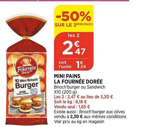 Promo Mini Pains La Fourn E Dor E Chez Atac Icatalogue Fr