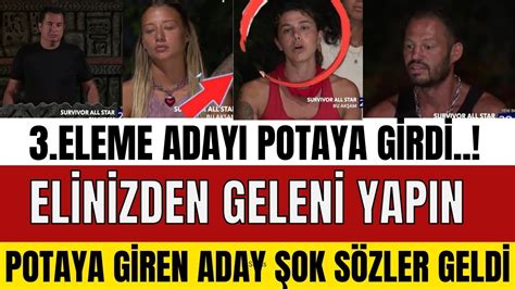 SURVİVOR ALLSTARDA ÜÇÜNCÜ ELEME ADAYI POTAYA GİRDİ YARIŞMACI SÖZLERİ