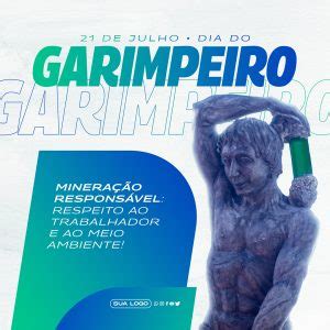 Post Dia do Garimpeiro 21 de Julho Mineração Responsável Social Media