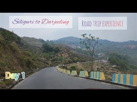 Siliguri To Darjeeling By Car Siliguri To Darjeeling By Road