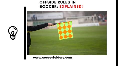 Offside Rules In Soccer - Understand The Game-Changing Rule