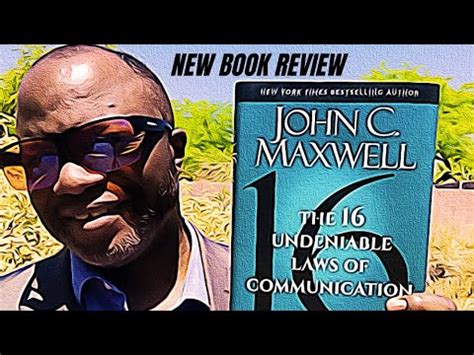 John Maxwell S The 16 Undeniable Laws Of Communication Introduction