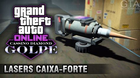 Gta Online O Golpe Do Cassino Diamond Preliminar Laser Da Caixa