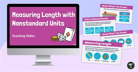 Measuring Length With Nonstandard Units Teaching Slides Teach Starter