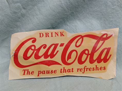 Vintage Drink Coca Cola The Pause That Refreshes Advertisement