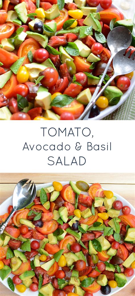 Tomato Avocado And Basil Salad Real Food Whole Life