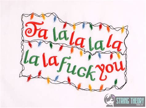 Fa La La La La La La Fuck You String Theory Fabric Art