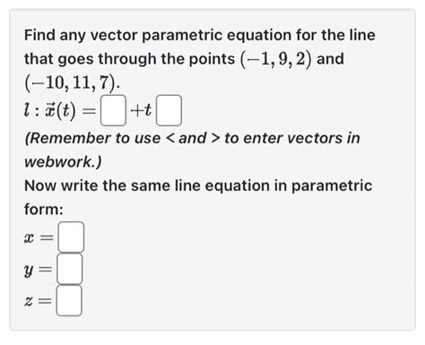 Solved Find Any Vector Parametric Equation For The Line That Chegg