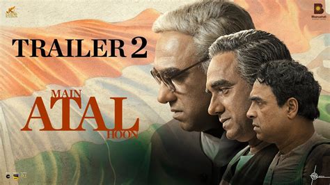 Main ATAL Hoon Trailer 2 Pankaj Tripathi Ravi Jadhav Vinod