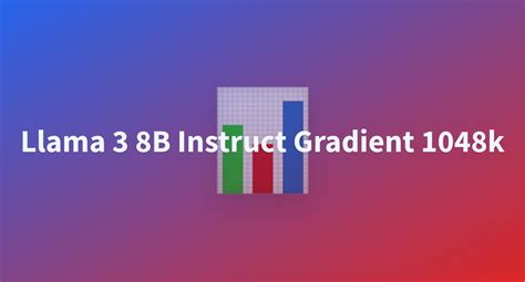 Llama 3 8b Instruct Gradient 1048k A Hugging Face Space By Cyleux