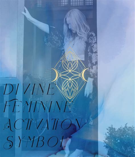 Divine Feminine Activation Symbol Sacred Sacred Feminine Symbols