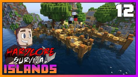 Hardcore Survival Islands THE DOCKS EP 12 Minecraft 1 12 Hardcore