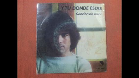 MIGUEL GALLARDO Y TU DONDE ESTAS 7 1976 YouTube