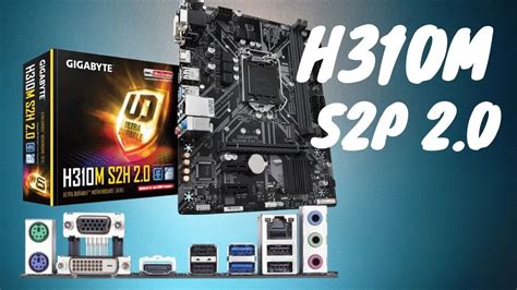 H310M S2P 2.0 Gigabyte Ultra Durable With M 2 and HDMI port Motherboard ...